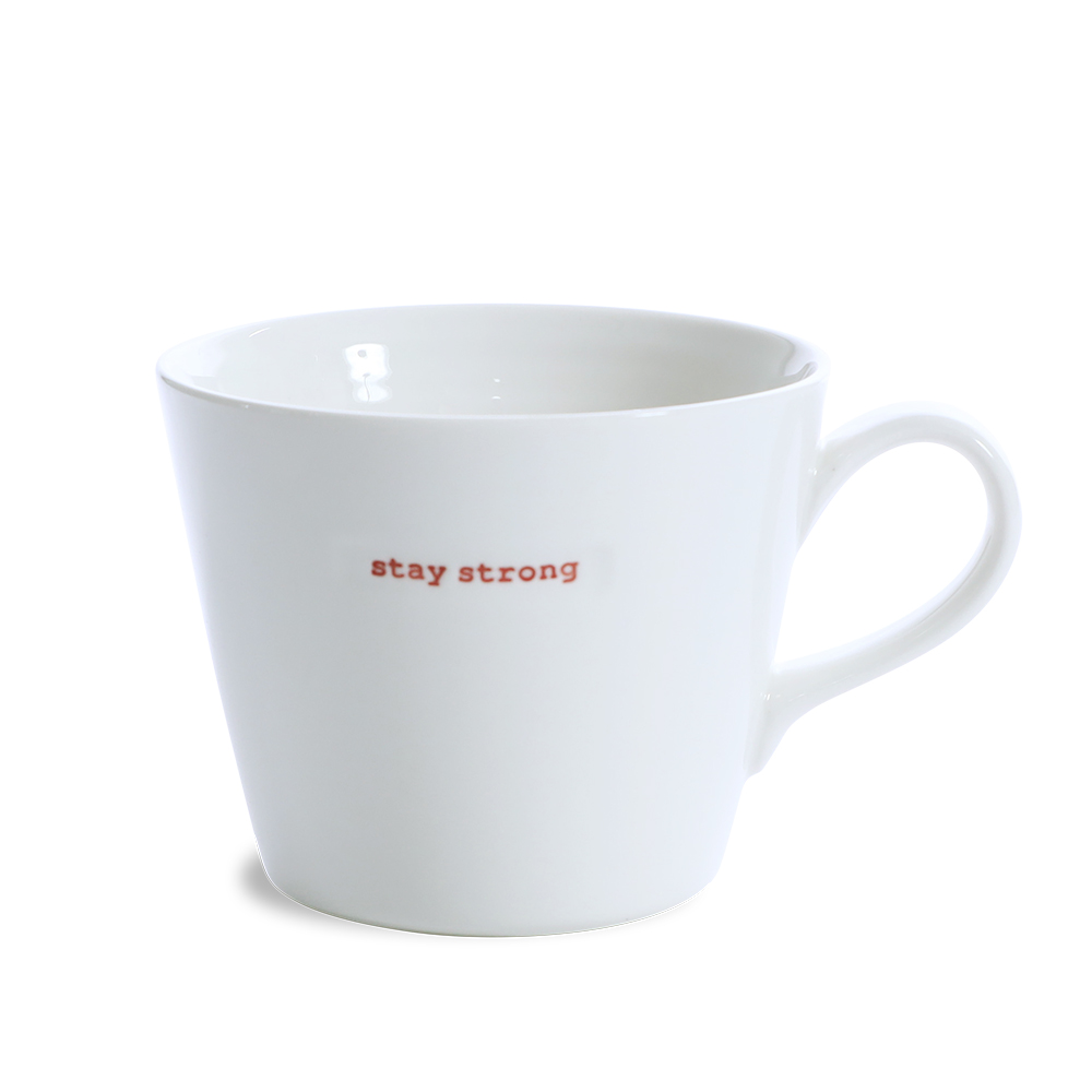 Bucket Mug stay strong